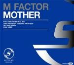M Factor Mother