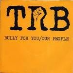 Tom Robinson Band Bully For You