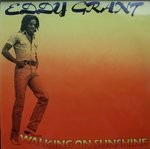 Eddy Grant - Walking On Sunshine - The Very Best Of Eddy Grant