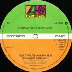 Narada Michael Walden I Don't Want Nobody Else (To Dance With You)