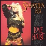Samantha Fox Love House