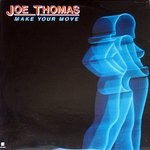 Joe Thomas Make Your Move
