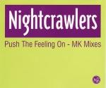 Nightcrawlers  Push The Feeling On (MK Mixes)
