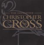 Christopher Cross The Definitive Christopher Cross
