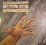 King & I Present Andre Leon The Truth