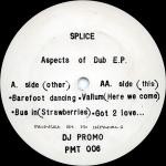 Splice  Aspects Of Dub E.P.