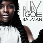 Ruby Goe  Badman