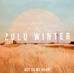 Zulu Winter  Key To My Heart