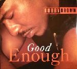 Bobby Brown - Good Enough EP