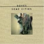 Doves Some Cities (Special Limited Edition)