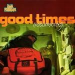 New Kingdom  Good Times (Resurrected)