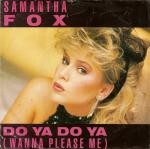 Samantha Fox  Do Ya Do Ya (Wanna Please Me)