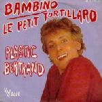 Plastic Bertrand  Bambino
