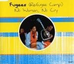 Fugees No Woman, No Cry CD#2