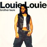 Louie Louie  Brother Louie
