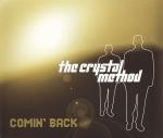 Crystal Method Comin' Back CD#2