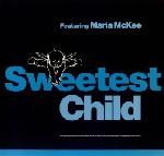 Sweetest Child Featuring Maria McKee  Sweetest Child