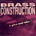Brass Construction  Give And Take