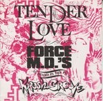 Force MD's  Tender Love
