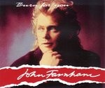 John Farnham  Burn For You