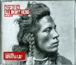 Kosheen  All In My Head CD#2