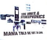 Tom Jones & Stereophonics Mama Told Me Not To Come CD#2