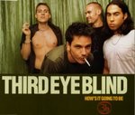 Third Eye Blind  How's It Going To Be