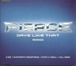 Fierce Dayz Like That (The Remixes)