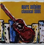 Marc Antoine Classical Soul