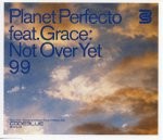 Planet Perfecto Feat. Grace  Not Over Yet 99 CD#2