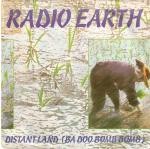 Radio Earth  Distant Land (Ba Doo Bomb Bomb)