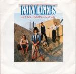 Rainmakers Let My People Go-Go