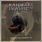 Various Railways In Aspic