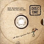 Barenaked Ladies Disc One: All Their Greatest Hits (1991-2001)