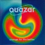 Quazar  Change For The Better