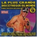 Various La Plus Grande Discothque Du Monde Vol. 9