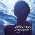 Various Chilled / Soul