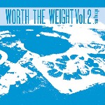 Various Worth The Weight Volume 2 - From The Edge