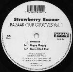 Strawberry Bazaar  Bazaar Club Grooves Vol. 1