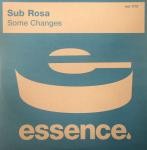 Sub Rosa  Some Changes