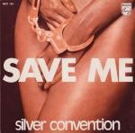 Silver Convention  Save Me