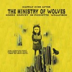 Ministry Of Wolves Happily Ever After