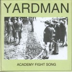 Yardman  Academy Fight Song