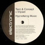 Tazz & Concept vs. DJ Impact  Hypnotizing Music