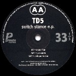 TD5  Switch Stance E.P.