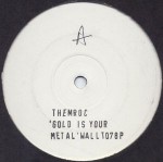 Themroc  Gold Is Your Metal