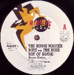 House Master Boyz And The Rude Boy Of House House Nation