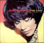 Juliet Roberts  Free Love