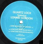 Quartz Lock Featuring Lonnie Gordon  Love Eviction