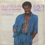 Billy Ocean  There'll Be Sad Songs (To Make You Cry)